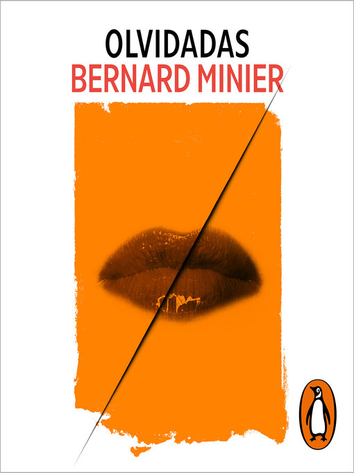 Title details for Olvidadas (Teniente Lucía Guerrero 2) by Bernard Minier - Wait list